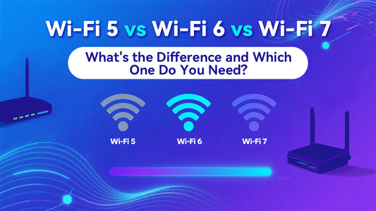 Wi-Fi 5 vs Wi-Fi 6 vs Wi-Fi 7