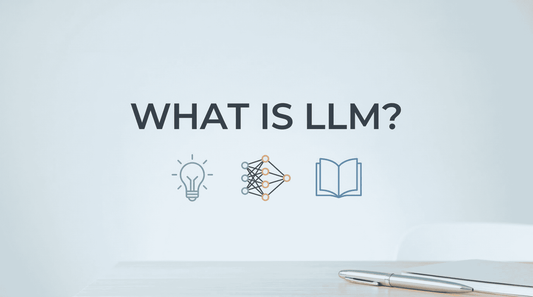 LLMとは？